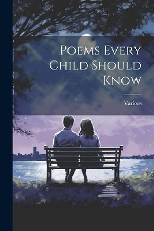 Poems Every Child Should Know