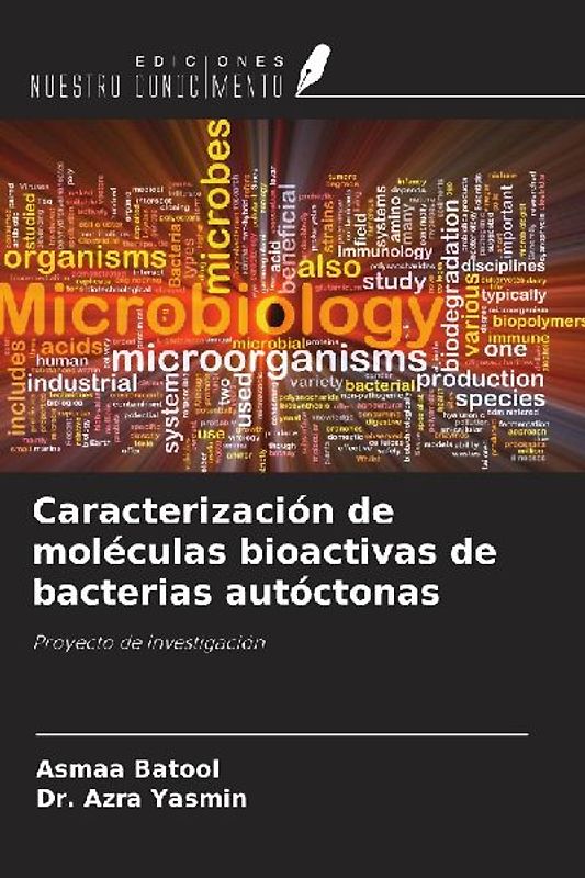 Caracterización de moléculas bioactivas de bacterias autóctonas