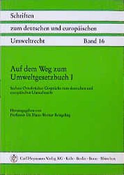 Auf dem Weg zum Umweltgesetzbuch I