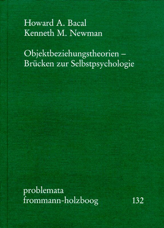 Objektbeziehungstheorien - Brücken zur Selbstpsychologie