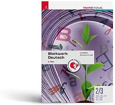 Blattwerk Deutsch - Texte, 2/3 HAS/FW/FS/FM/FSB/HF/TFS