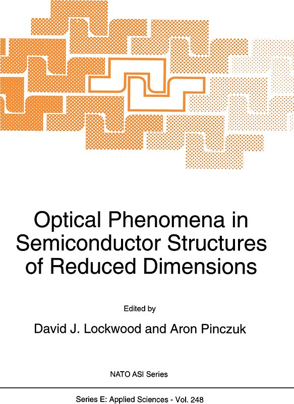 Optical Phenomena in Semiconductor Structures of Reduced Dimensions