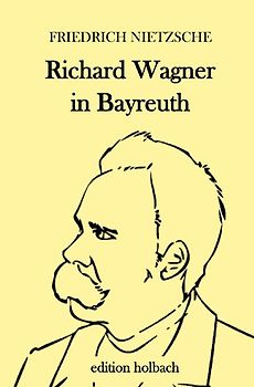 Richard Wagner in Bayreuth