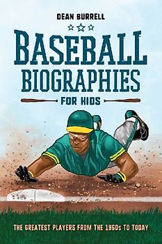 Baseball Biographies for Kids