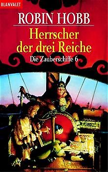 Die Zauberschiffe / Die Herrscher der drei Reiche