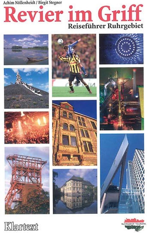 Revier im Griff. Reiseführer Ruhrgebiet