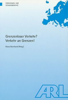 Grenzenloser Verkehr? Verkehr an Grenzen!