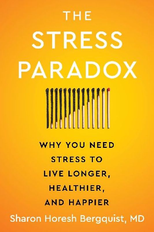 The Stress Paradox