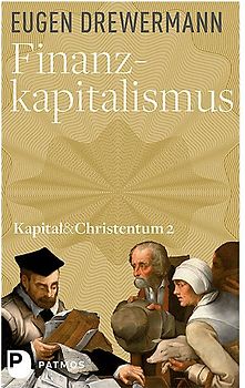 Kapital & Christentum / Finanzkapitalismus