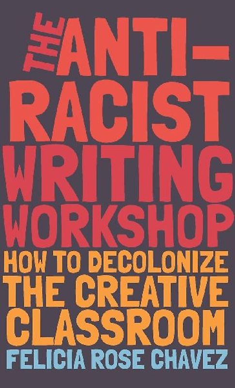 The Anti-Racist Writing Workshop