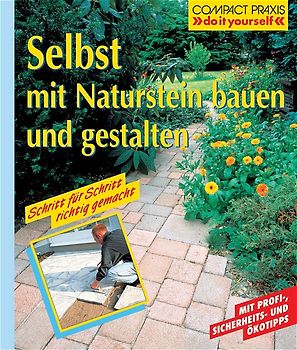 Selbst mit Naturstein bauen und gestalten
