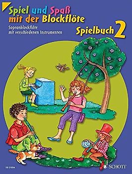 Spiel und Spaß mit der Blockflöte