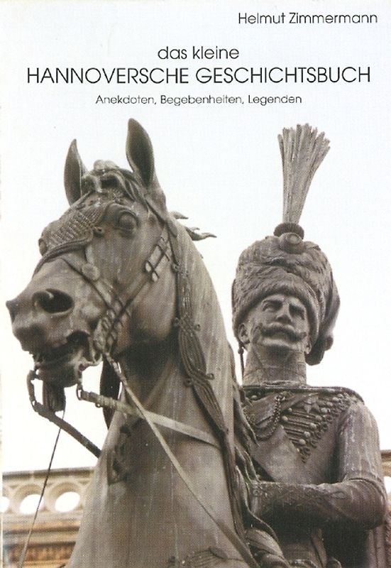 Das kleine Hannoversche Geschichtsbuch