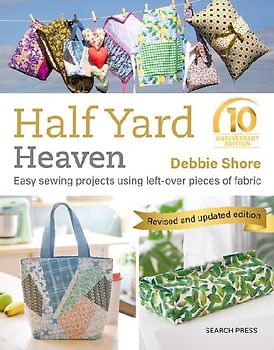 Half Yard Heaven - 10 Year Anniversary Edition