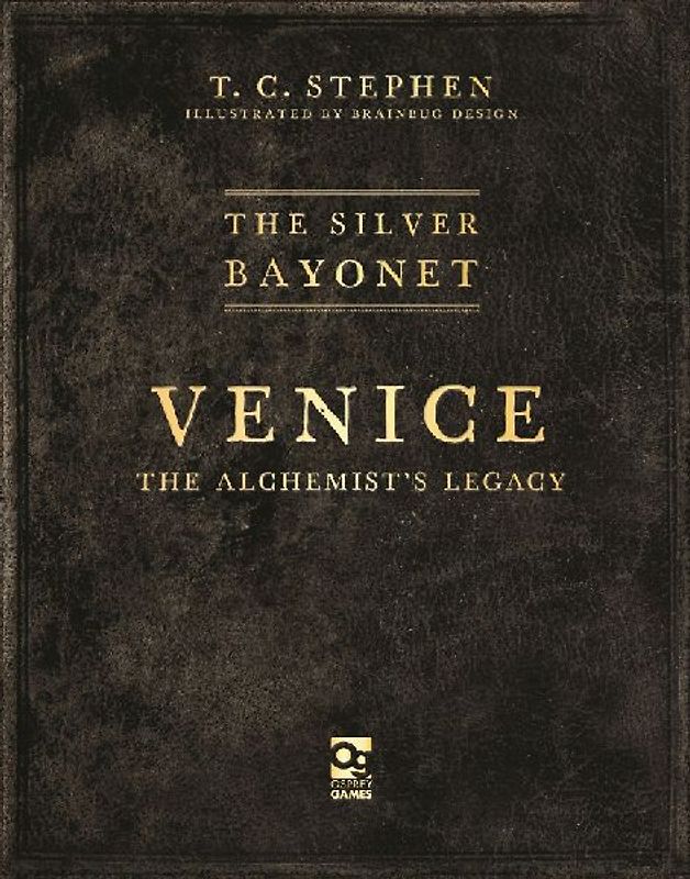 The Silver Bayonet: Venice: The Alchemist's Legacy