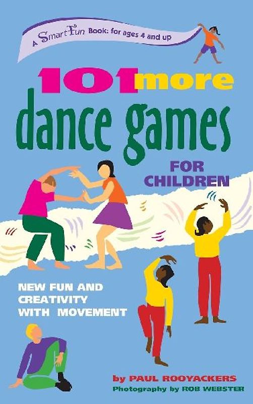 101 More Dance Games for Children