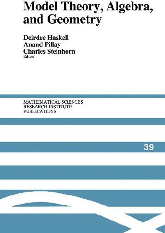 Model Theory, Algebra, and Geometry