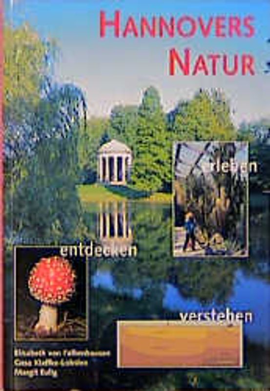 Hannovers Natur entdecken, erleben, verstehen