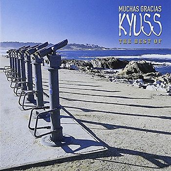Kyuss - Muchas Gracias-the Best of Kyu