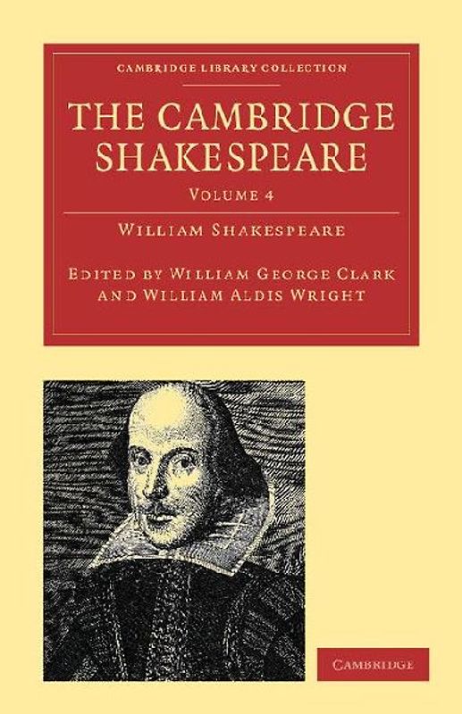 The Cambridge Shakespeare - Volume 4