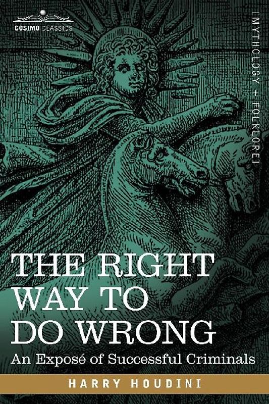 The Right Way to Do Wrong