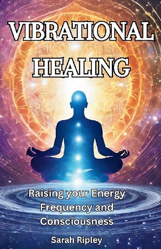 VIBRATIONAL HEALING