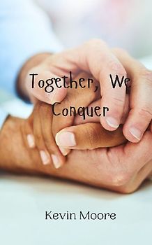 Together, We Conquer