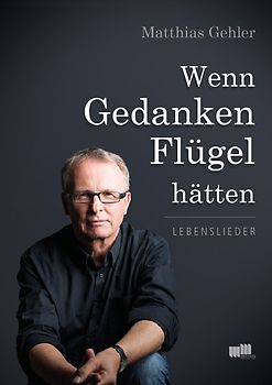 Wenn Gedanken Flügel hätten