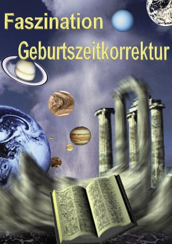Faszination Geburtszeitkorrektur