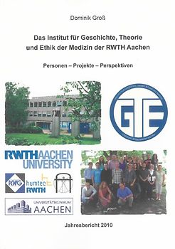 Das Institut für Geschichte, Theorie und Ethik der Medizin der RWTH Aachen