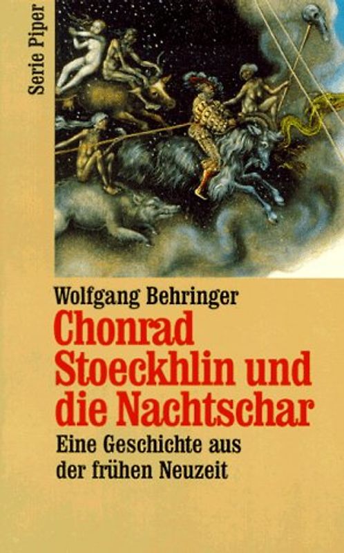 Chonrad Stöckhlin und die Nachtschaar. Eine Geschichte aus der frühen Neuzeit