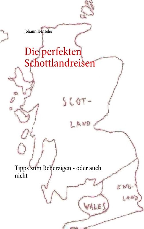 Die perfekten Schottlandreisen