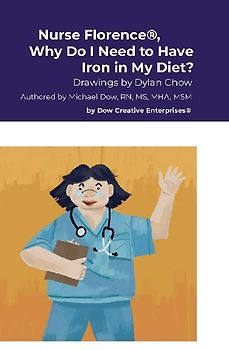 Nurse Florence®, Why Do I Need to Have Iron in My Diet?