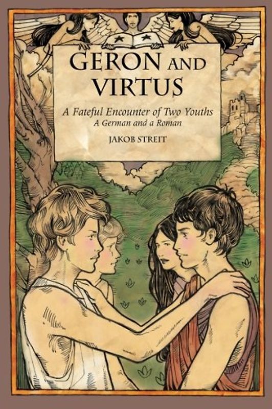 Geron & Virtus: A Fateful Encounter of Two Youths, a German and a Roman
