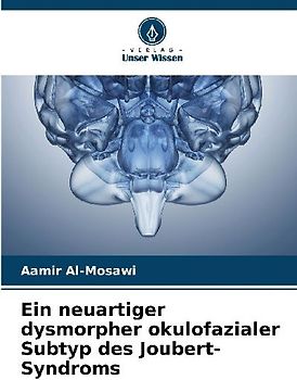 Ein neuartiger dysmorpher okulofazialer Subtyp des Joubert-Syndroms