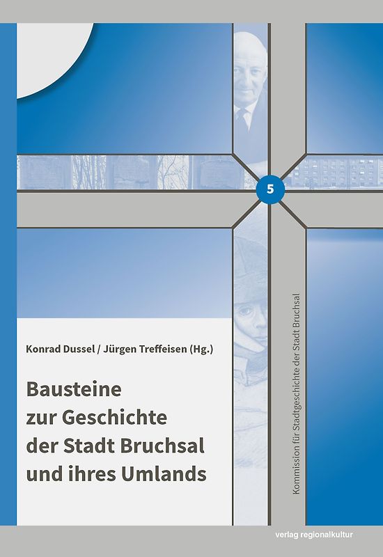 Bausteine zur Geschichte der Stadt Bruchsal und ihres Umlands