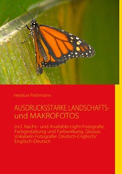 AUSDRUCKSSTARKE LANDSCHAFTS- und MAKROFOTOS