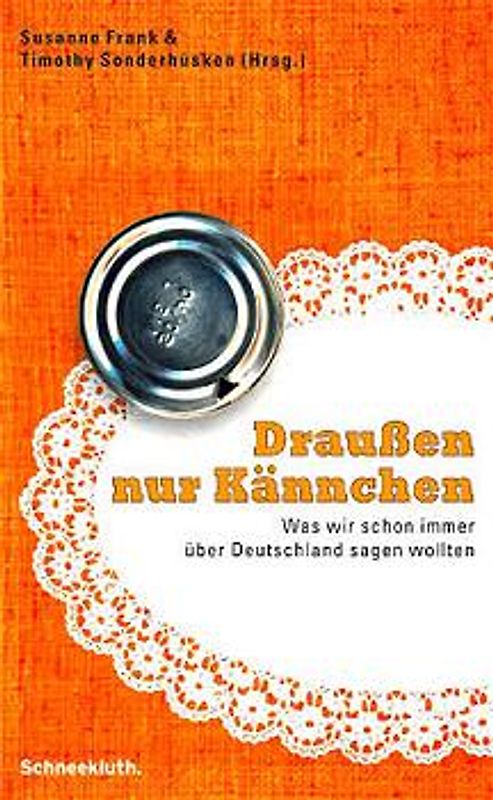 Draussen nur Kännchen