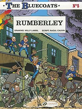 Bluecoats the Vol.5: Rumberley (The Bluecoats, Band 5)