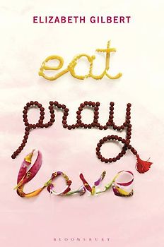 Eat, Pray, Love