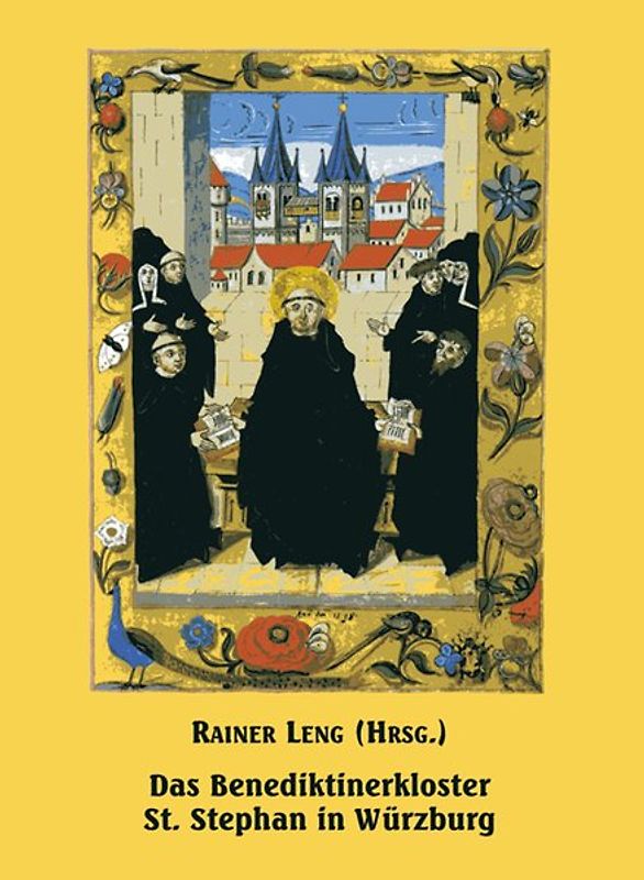Das Benediktinerkloster St. Stephan in Würzburg