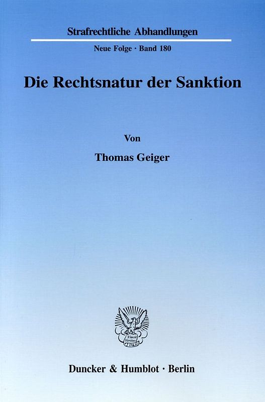 Die Rechtsnatur der Sanktion. Grundrechtseingriff und die ihn legitimierenden Zwecke als Charakteristika d. Rechtsnatur. Zur erforderlichen Differenzierung in einen formellen und einen materiellen Strafbegriff, veranschaulicht am Beispiel d. §§ 56 ff.