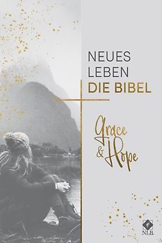 Neues Leben. Die Bibel, Grace & Hope