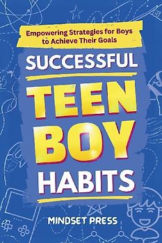 Successful Teen Boy Habits