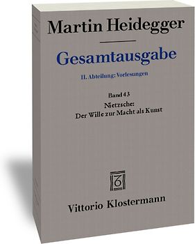 Nietzsche: Der Wille zur Macht als Kunst (Wintersemester 1936/37)