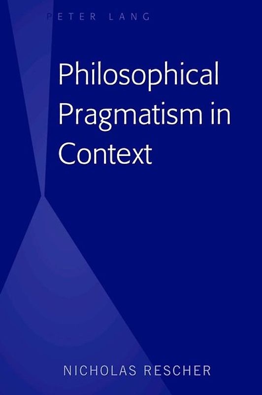 Philosophical Pragmatism in Context