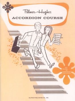Palmer-Hughes Accordion Course, Book 4. For group or individual instruction