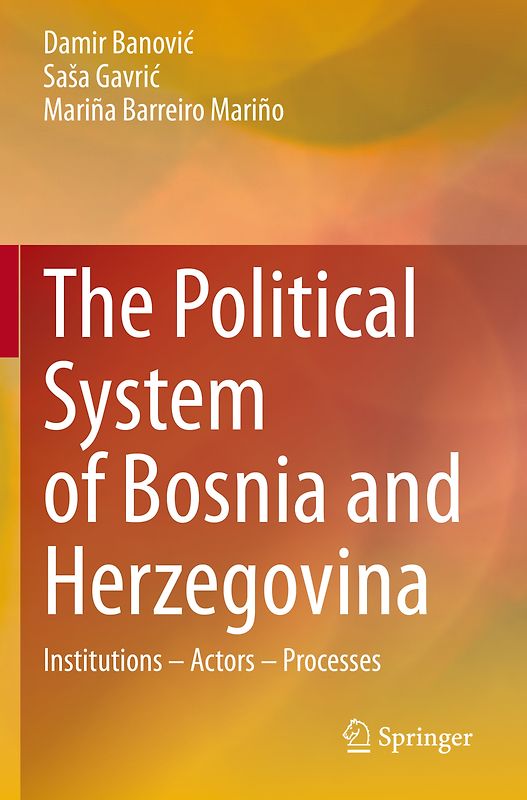 The Political System of Bosnia and Herzegovina
