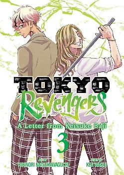 Tokyo Revengers: A Letter from Keisuke Baji Vol. 3