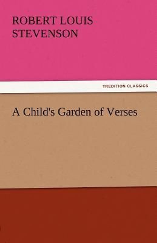 A Child's Garden of Verses